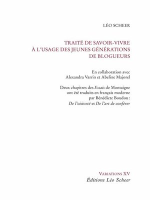 cover image of Traité de savoir-vivre à l'usage des jeunes générations de blogueurs